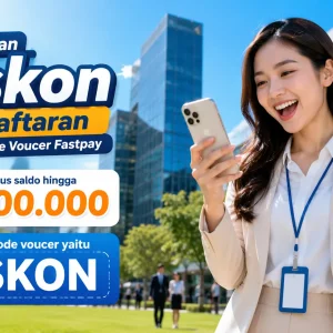 Dapatkan Diskon Pendaftaran Dengan Kode Voucer Fastpay