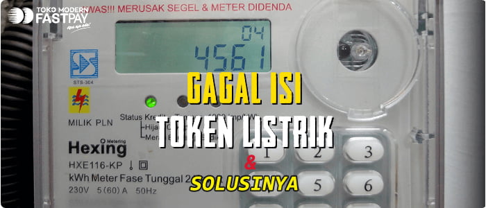 Kenali Penyebab Dan Solusi Gagal Input Token Listrik