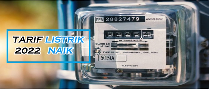 Tarif Listrik Naik 2022