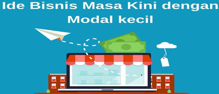 4 Bisnis Masa Kini dengan Modal Kecil Untung Besar