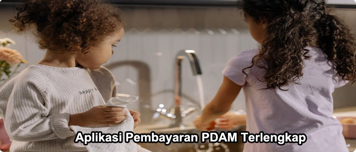 Aplikasi Pembayaran PDAM Terlengkap Seluruh Indonesia