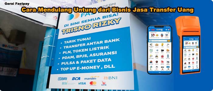 Cara Mendulang Untung dari Bisnis Jasa Transfer Uang