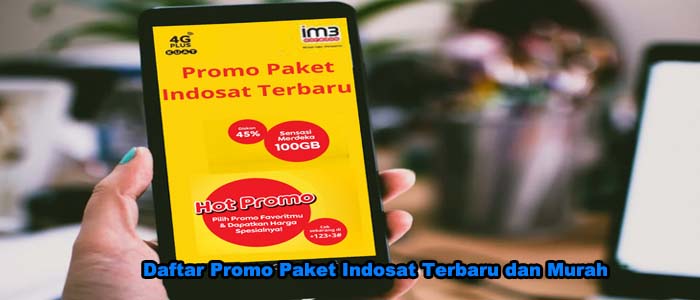 Daftar Promo Paket Indosat Terbaru dan Murah
