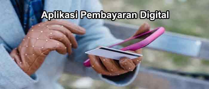aplikasi pembayaran digital