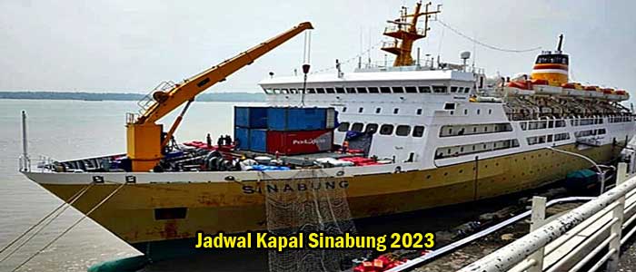 Jadwal Kapal Sinabung 2023