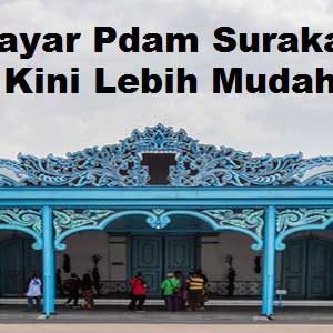 Kini Lebih Mudah Bayar Pdam Online Surakarta Di Gerai Fastpay