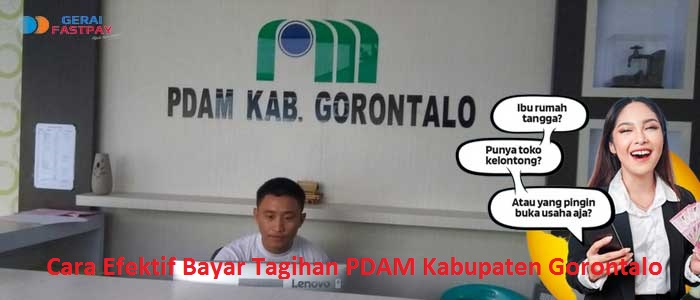 Cara Efektif Bayar Tagihan PDAM Kabupaten Gorontalo