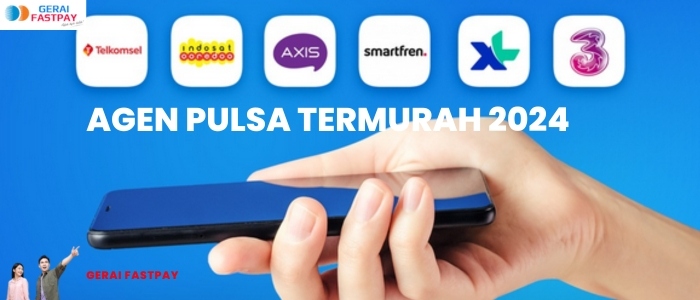 Agen Pulsa Termurah 2024