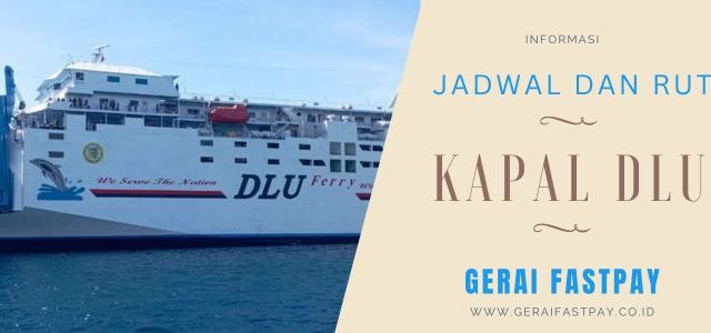 Jadwal dan Rute Kapal DLU Di Bulan Februari 2024
